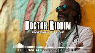 Doctor Riddim - Reggae Rub A Dub Roots Instrumental - Ri By Artikal Band