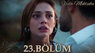 Veda Mektubu 23. Bölüm | Full Bölüm