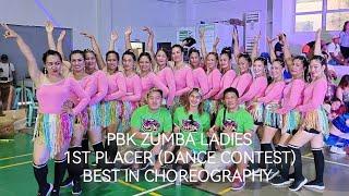 1ST PLACER DANCE CONTEST | BEST IN CHOREOGRAPHY | PBK ZUMBA LADIES