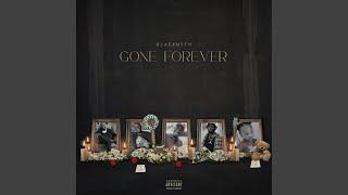 GONE FOREVER