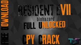 Resident Evil 7 Download  - Crack CPY - [100% WORK][FULL UNLOCKED]