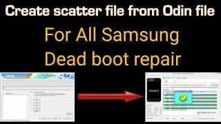 create scatter file for Samsung / Samsung Dead boot repair 
