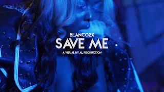 BLANCO2X - "Save Me" [Meek Mill Remix] A Visual by Al