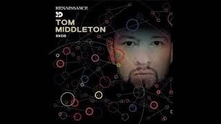 Tom Middleton - Renaissance 3D (Club)