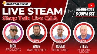 #ShopTalkLive | Shop Talk Live | Weekly Wednesday Night Live Q&A Ep47