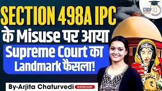 Section 498A Misuse: Supreme Court Warns Wife For Filling False FIR Under Section 498A Of IPC