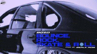 BoZo-“Bounce rock skate & roll” pro by Benji row