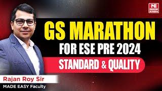 ESE Prelims 2024 Preparation | GS Marathon | Standard & Quality | Rajan Roy Sir | MADE EASY Faculty