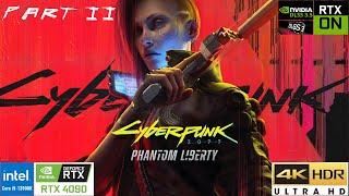 Cyberpunk 2077 Phantom Liberty Livestream Part 2 - RTX 4090 - i9 13900K - Path Tracing - DLSS 3.5