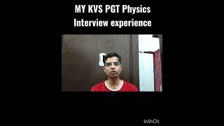 KVS interview experience PGT physics#kvs#interview