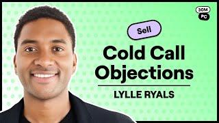 Nail Your Cold Calls by Handling Objections and Following Up Like a Pro (Lylle Ryals, RocketReach)