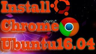 3 Steps to install Google Chrome in Ubuntu 16 04 LTS  using 3rd Party Repository