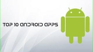 Top 10 Android Apps of 2013