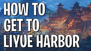 Genshin Impact: How to Get to Liyue Harbor