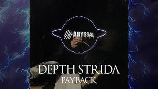 DEPTH STRIDA - Payback (Prod. KIRAW, ULTRVN)