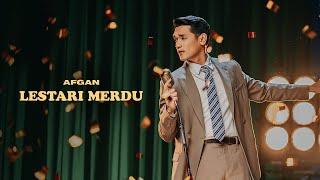 Afgan - LESTARI MERDU (Official Video)