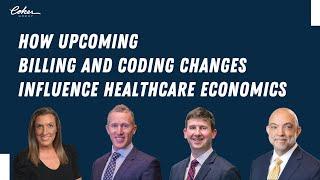 How Upcoming Billing and Coding Changes Influence Healthcare Economics