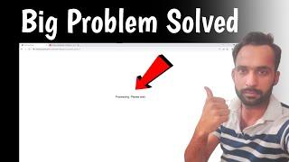 Chrome Processing Please Wait Problem Solved 2023