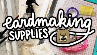 Card Making Supplies You Don't Have (but totally should)!