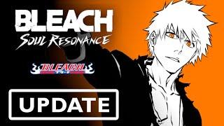 NEW Bleach Games and Bleach: Soul Resonance Is Here!