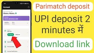 Parimatch deposit kaise kare | how to deposit parimatch | parimatch me UPI se deposit kaise kare