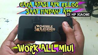 cara atasi apk relog saat pindah apk lain di xiaomi