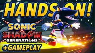 Sonic X Shadow Generations is REALLY GOOD!  Hands-On + NEW Gameplay (Drop Dash?!)