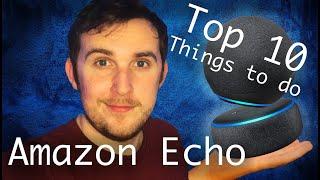 Amazon Alexa TOP 10 THINGS to do! [This is what you can do with your new echo device!]