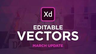 Adobe XD Update | Editable Vectors, Improved Exporting & More!