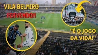 TORCIDA DO SANTOS VOLTA A VILA BELMIRO - Sal grosso no VAR, confusão e muito mais!! Santos x Grêmio