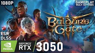 Baldur's Gate III | RTX 3050 Laptop | 5600H | 2x8GB | Gameplay Multi Settings