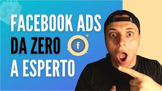 Facebook Ads Tutorial 2020 (Da Principiante a Esperto)