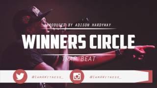 "Winners Circle" (Prod. by Adison Hardyway)