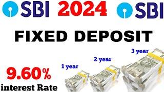 SBI bank fixed deposit interest rates 2024 | sbi bank FD interest rates 2024 new chart 