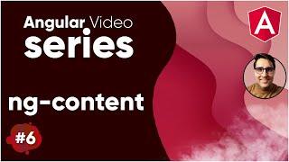 Angular video series - #6 ng-content