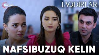 TAQDIRLAR - NAFSIBUZUQ KELIN