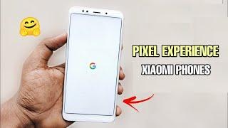 Pixel Experience on Xiaomi Redmi Note 5 & Others | First Look