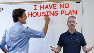Trudeau EXPOSED: Lying about Fixing the Housing Crisis!