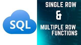 Single Row and Multiple Row Functions in Oracle SQL|What are Single Row and Multi Row Functions|