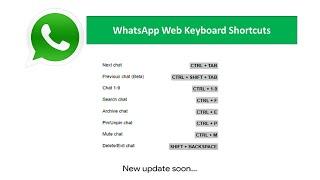 WhatsApp Web All Keyboard Shortcut Keys On Windows