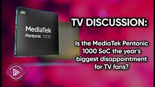 MediaTek Pentonic 1000 SoC: Is the Lack of 4x HDMI 2.1 Port Support the Year’s Biggest TV Let Down?