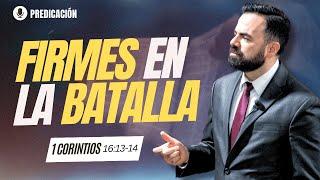 Firmes en La Batalla  (Predicación Bautista, Fundamental)