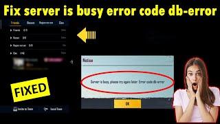 Fix Server is Busy Please Try Again Later Error Code db-error in BGMI (How to Fix db-error)