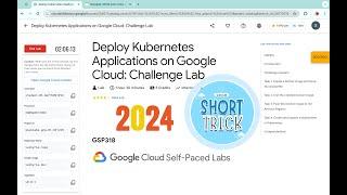 Deploy to Kubernetes in Google Cloud: Challenge Lab || #qwiklabs | #GSP318 ||  [With Explanation️]