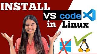 install  Visual Studio Code on linux - Step by Step Guide | #linux #ubuntu #vscode