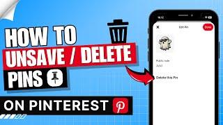 How to Unsave Pins on Pinterest 2024  | How to Delete Pins on Pinterest Fast