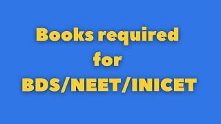 Books required for BDS & NEET MDS/INICET EXAM || PDF Available