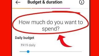 how much do you want to spend instagram | how much do you want to spend instagram ka matlab