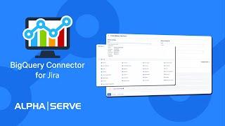 Jira BigQuery Integration: Connect Jira to BigQuery with BigQuery Connector for Jira