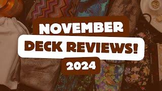 Reviewing ALL THE DECKS I worked with in November 2024 | Monthly Deck Reviews